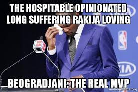 The Hospitable opinionated long suffering rakija loving ... via Relatably.com