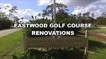 Eastwood Golf Club in Fort Myers reopens after renovation