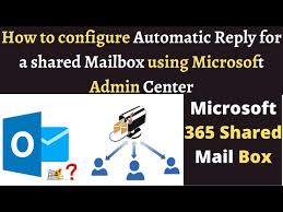 automatic reply for a shared mailbox