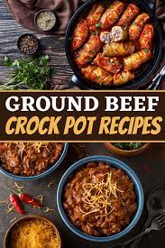 24 ground beef crock pot recipes