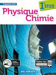 Physique - Chimie 1re STI2D (2019) - Manuel élève | Éditions Delagrave