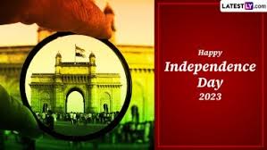 independence day 2023 wishes greetings