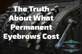 permanent eyebrows cost