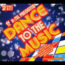 K-Tel Presents: Dance to the Music
