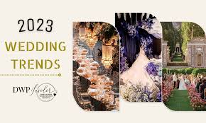 Trends For 2023 Weddings
