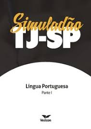 Os concursos para juízes substitutos têm a tradição de manter a mesma estrutura. 1Âº Simulado De Lingua Portuguesa Para O Concurso Do Tj Sp Vunesp Portugues