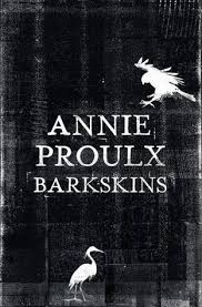 Barkskins By Annie Proulx