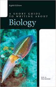Check spelling or type a new query. Amazon Com Short Guide To Writing About Biology A 9780205075072 Pechenik Jan Books