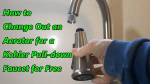 kohler pull down kitchen faucet aerator