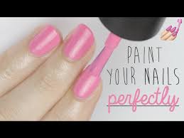 Paint Your Nails Perfectly You