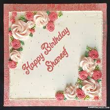 Birthday wishes for varsha with cake images. Happy Birthday Shareef Cake Images