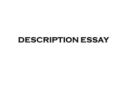 Descriptive Essay