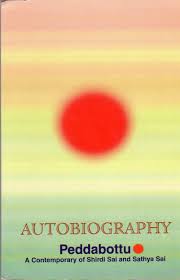 Autobiography Peddabottu A Contemporary Of Shirdi Sai And