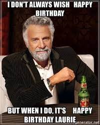 25 Best Happy Birthday Laurie Memes gambar png