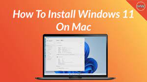 how to install windows 11 on mac