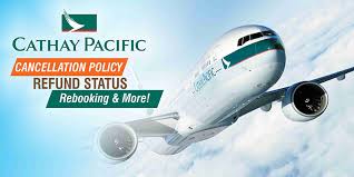 The airlines industry is booming and lots of airlines provide flight services throughout the world. Cathay Pacific Cancellation Policy Refund And Rebooking