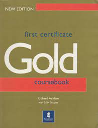 First Certificate Gold. Coursebook Richard Acklam, Sally Burgess - porównaj  ceny - Allegro.pl