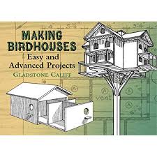 Making Birdhouses Easy And Advanced