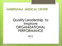 Habersham Medical Center Quality Leadership To Improve