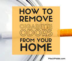 removing cigarette odor from a house