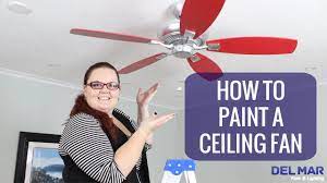 can you paint a ceiling fan how to
