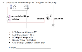 Solved E Calculate The Current Through The Led Given The