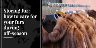 Storing Fur How To Care For Your Furs