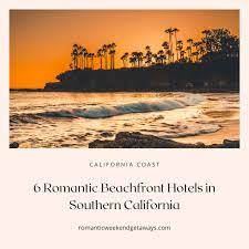 6 romantic beachfront hotels in