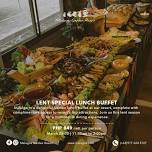 Thematic Lunch Buffet: Lent Special Lunch Buffet