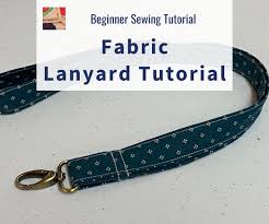 how to make a fabric lanyard