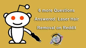 laser hair removal reddit questions