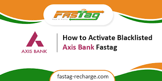 activate blacklisted axis bank fas