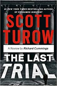 20 мая 2021, 17:00 завершен. Book Review The Last Trial By Scott Turow A Rich Idea