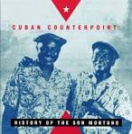 Cuban Counterpoint: History of the Son Montuno