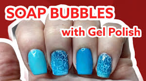 soap bubbles with gel polish