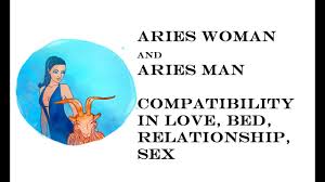 Aries Woman And Aries Man Compatibility In Love Bed