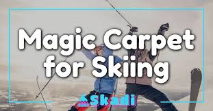 magic carpet for skiing your next game