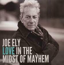 Joe Ely CD: Love In The Midst Of Mayhem ...