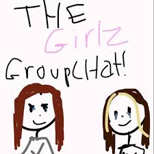 The Girlz groupchat
