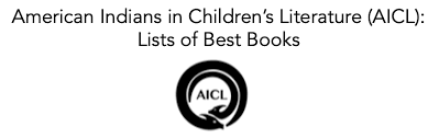 American Indians in Children's Literature (AICL): Best Books