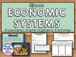 Africas Economic Systems South Africa Nigeria And Kenya Ss7e1