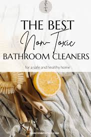 best non toxic bathroom cleaner 2024