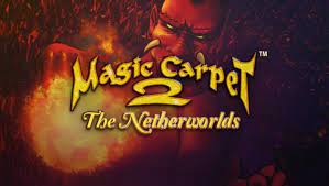 65 magic carpet 2 the netherworlds