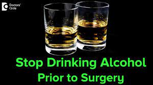 stop drinking alcohol prior to surgery