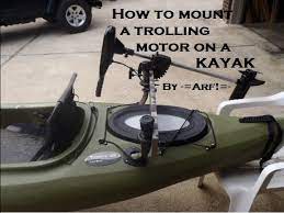 mount a trolling motor on a kayak
