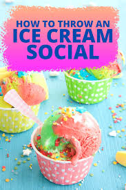 ice cream social how to throw an ice