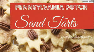pennsylvania dutch sand tarts an amish