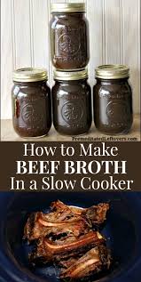 how to make slow cooker beef broth