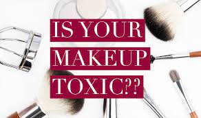 is your makeup toxic you ll be