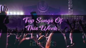 Top 5 Songs Of This Week Top Music Top Hits Top Charts